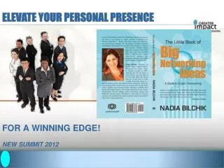 FOR A WINNING EDGE! NEW SUMMIT 2012