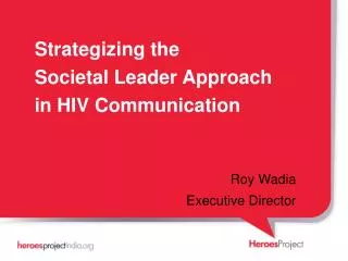 Strategizing the Societal Leader Approach in HIV Communication