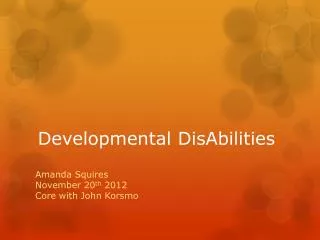 Developmental DisAbilities