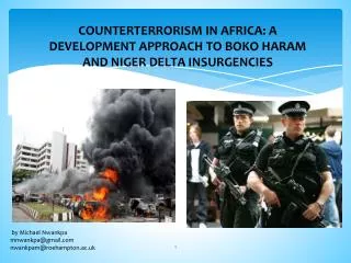 COUNTERTERRORISM IN AFRICA: A DEVELOPMENT APPROACH TO BOKO HARAM AND NIGER DELTA INSURGENCIES