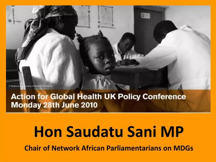hon saudatu sani mp chair of network african parliamentarians on mdgs