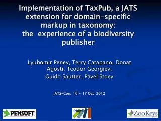 Implementation of TaxPub, a JATS extension for domain-specific markup in taxonomy: the  experience of a biodiversity pub