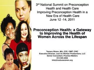 3 rd National Summit on Preconception Health and Health Care Improving Preconception Health in a New Era of Health Car