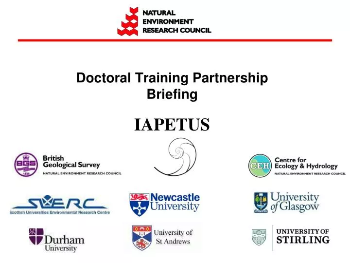 doctoral training partnership briefing iapetus