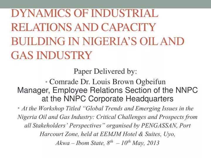 dynamics of industrial relations and capacity building in nigeria s oil and gas industry