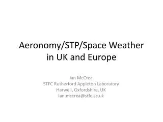 Aeronomy /STP/Space Weather in UK and Europe