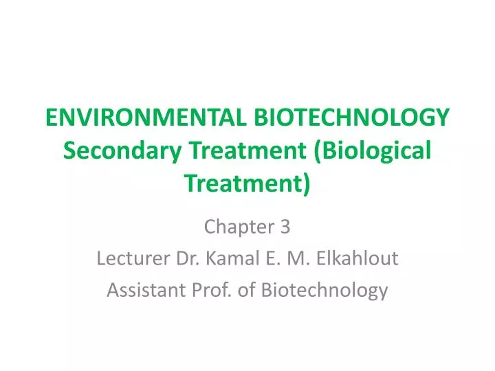 environmental biotechnology secondary treatment biological treatment