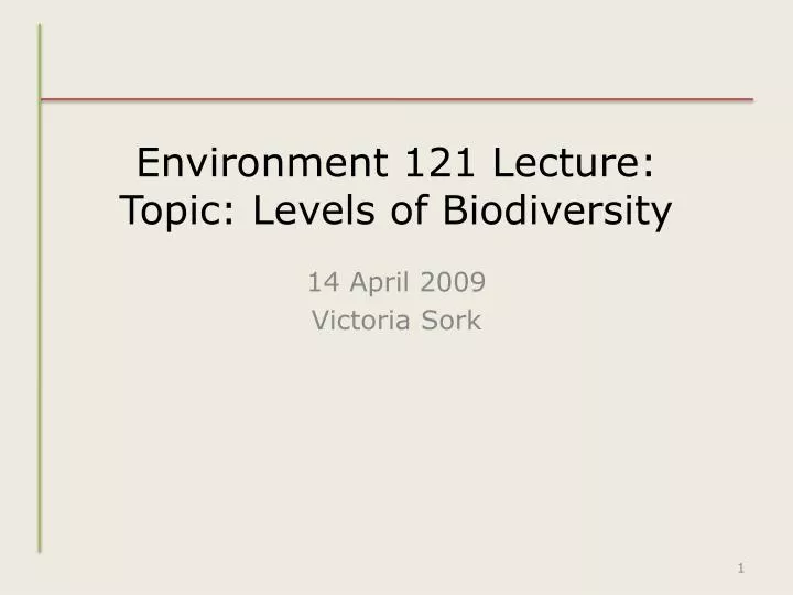 environment 121 lecture topic levels of biodiversity