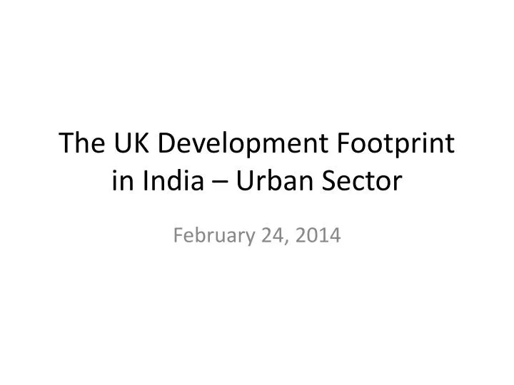 the uk development footprint in india urban sector