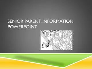 Senior Parent Information PowerPoint