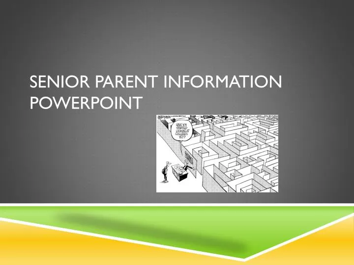 senior parent information powerpoint