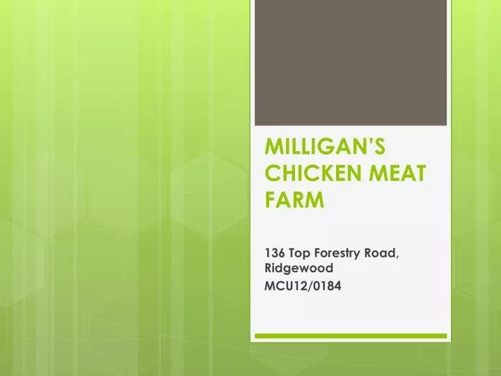 milligan s chicken meat farm