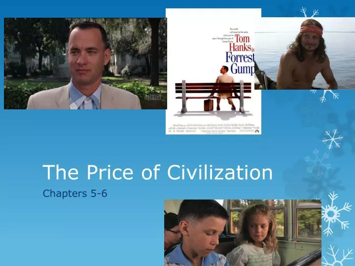 the price of civilization