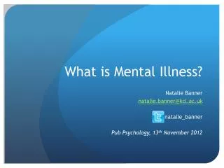 What is Mental Illness?
