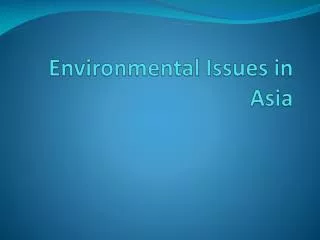 Environmental Issues in Asia