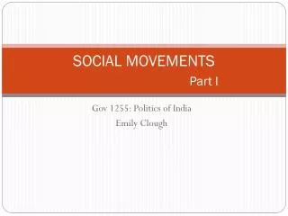 SOCIAL MOVEMENTS Part I
