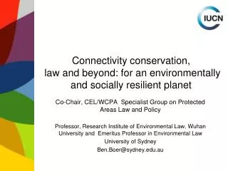 Connectivity conservation, law and beyond: for an environmentally and socially resilient planet