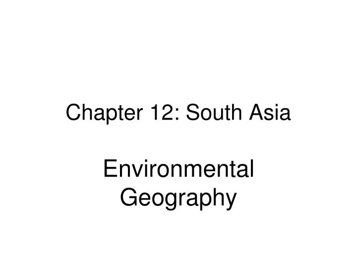 chapter 12 south asia