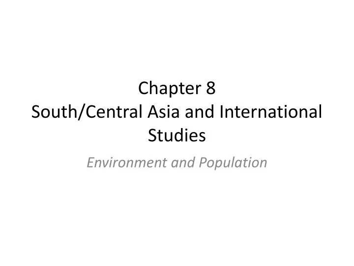 chapter 8 south central asia and international studies