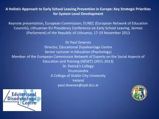 A Holistic Approach to Early School Leaving Prevention in Europe: Key Strategic Priorities for System Level Development