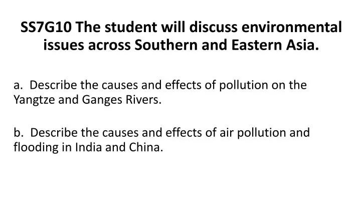 ss7g10 the student will discuss environmental issues across southern and eastern asia