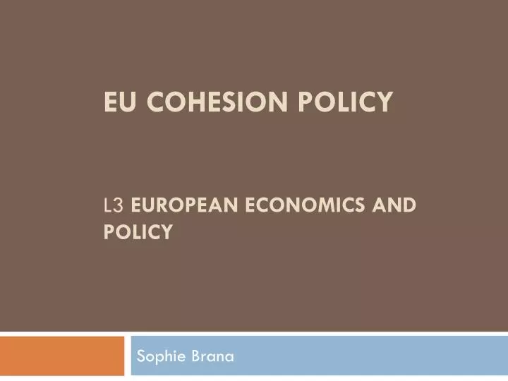 eu cohesion policy l3 european economics and policy