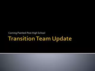 Transition Team Update