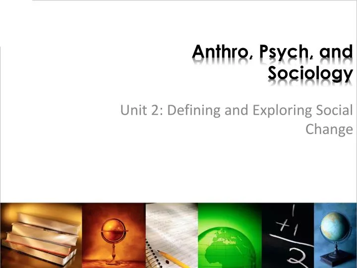 anthro psych and sociology