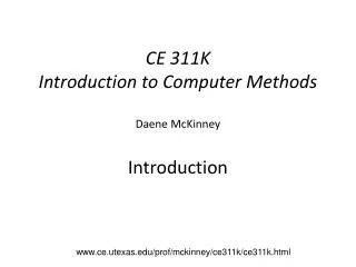 CE 311K Introduction to Computer Methods