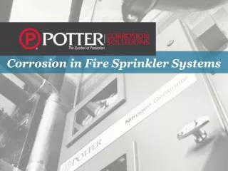 Corrosion in Fire Sprinkler Systems