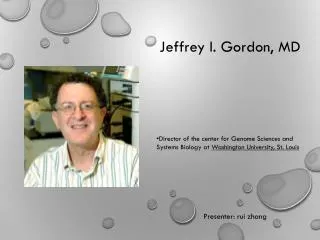 Jeffrey I. Gordon, MD