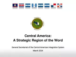 Central America: A Strategic Region of the Word