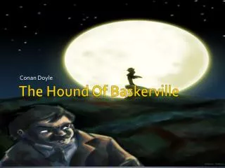 The Hound Of Baskerville