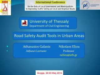 University of Thessaly Department of Civil Engineering Road Safety Audit Tools in Urban Areas