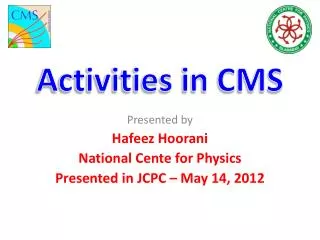 Activities in CMS