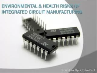 Environmental &amp; Health risks of Integrated Circuit Manufacturing