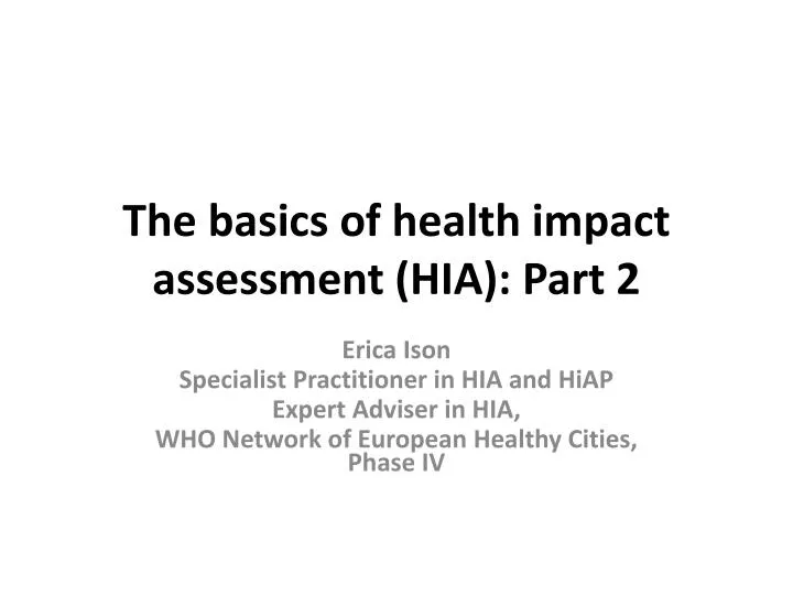 the basics of health impact assessment hia part 2