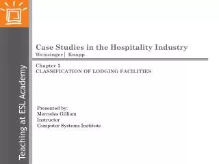 Case Studies in the Hospitality Industry Weissinger ? Knapp
