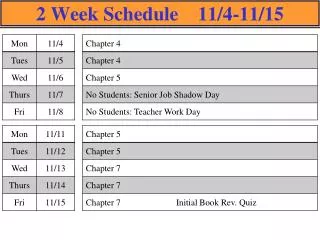 2 Week Schedule 11/4-11/15