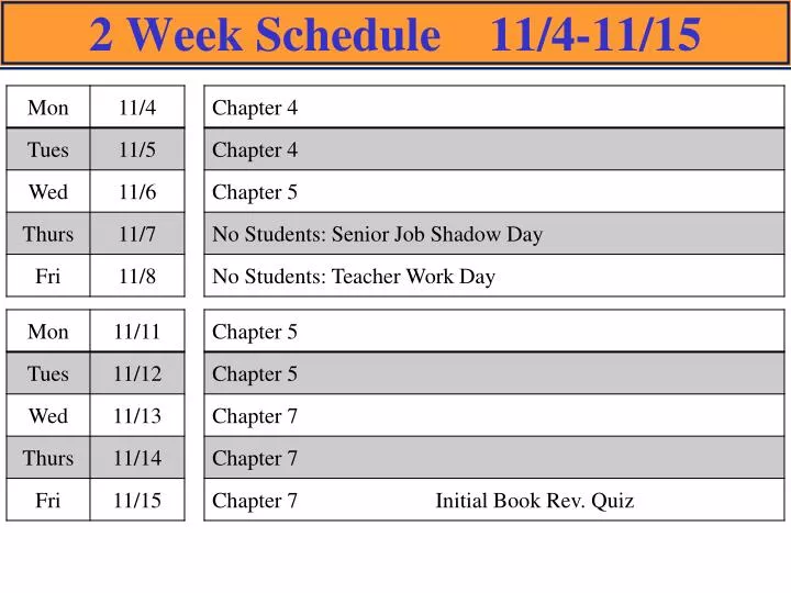 2 week schedule 11 4 11 15