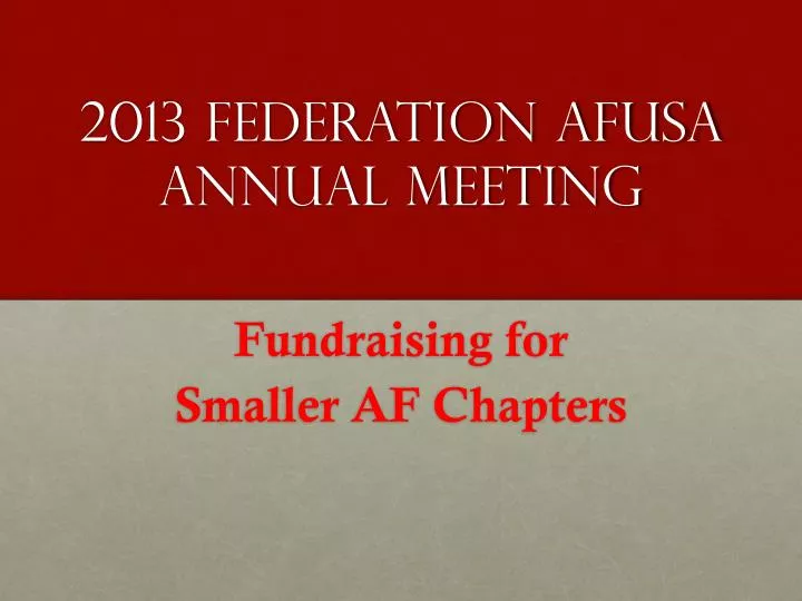 2013 federation afusa annual meeting