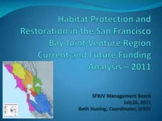 Short and Long Term Funding Needed to Deliver SFBJV Habitat Projects