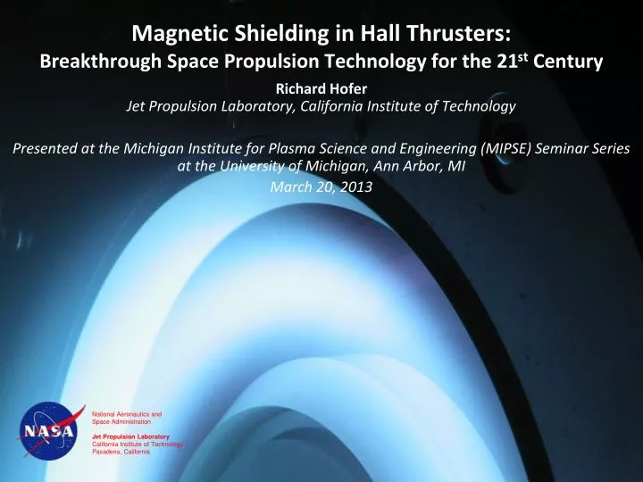 magnetic shielding in hall thrusters breakthrough space propulsion technology for the 21 st century