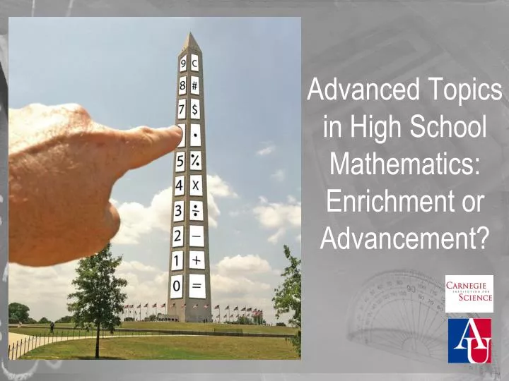 advanced topics in high school mathematics enrichment or advancement