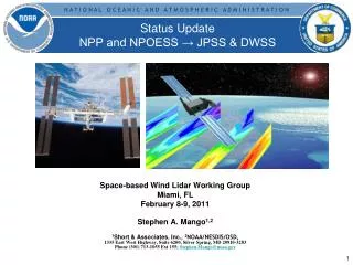 Status Update NPP and NPOESS → JPSS &amp; DWSS