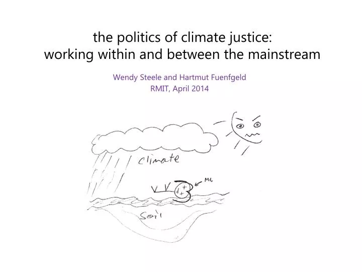 t he politics of climate justice working within and between the mainstream