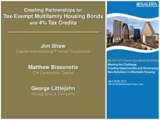 Creating Partnerships for Tax-Exempt Multifamily Housing Bonds and 4% Tax Credits