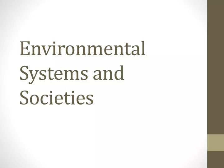 environmental systems and societies