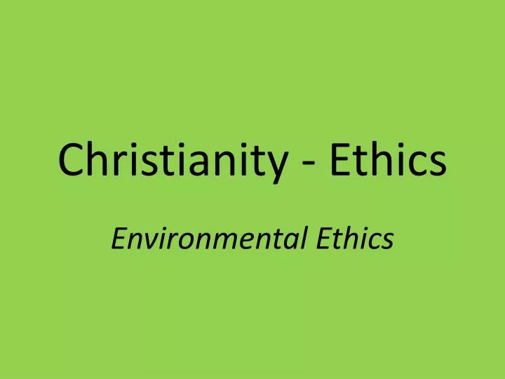 christianity ethics