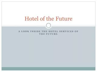 Hotel of the Future